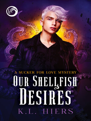 Our Shellfish Desires - ebook